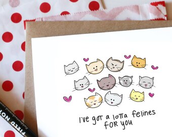 I've got a lotta felines (feelings) for you! Card // Cat Valentine // Kitty Valentines // Cards for Cat Lovers // Cat Anniversary