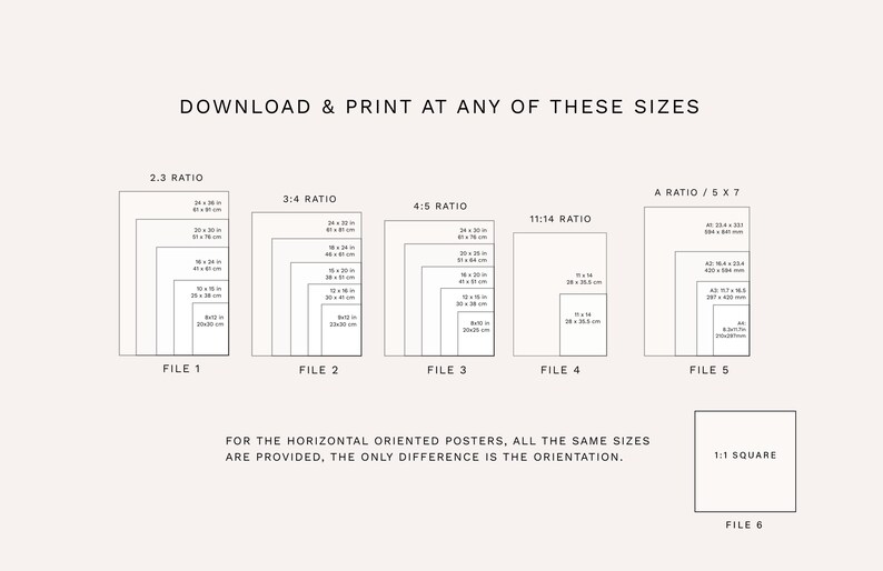 May include: A beige graphic with text indicating various print sizes, including 2:3, 3:4, 4:5, 11:14, and A ratio/5x7. The text reads "DOWNLOAD & PRINT AT ANY OF THESE SIZES". File sizes are also listed. A 1:1 square option is also shown.