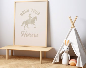 HOLD YOUR HORSES wall art || Typographic Poster | Typography Print | Dorm Room Wall Art | Cute wall decor | Apartment therapy | Taylor Art |