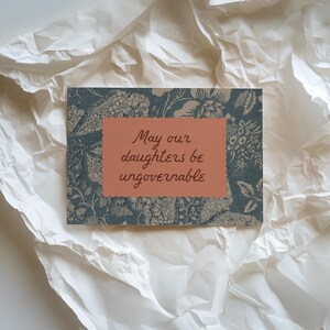 May Our Daughters be Ungovernable print. feminist print. girl's bedroom art, cottagecore, empowering quote wall art, inspirational quote image 9