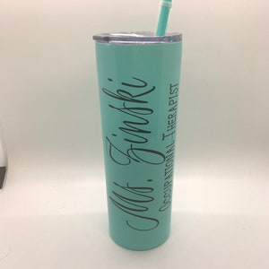 Personalized Occupational Therapist Skinny Tumbler, Personalized Occupational Therapist Tumbler, Speech Therapist, OT, OT Gift