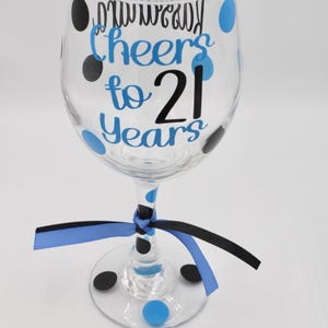 Personalized 21st Birthday Wine Glass – Cheers to 21 Years, Custom Gift for Her, Birthday Party Glass, Milestone Keepsake