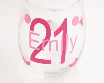 Personalized 21st Birthday Wine Glass, Custom Vinyl Decal
