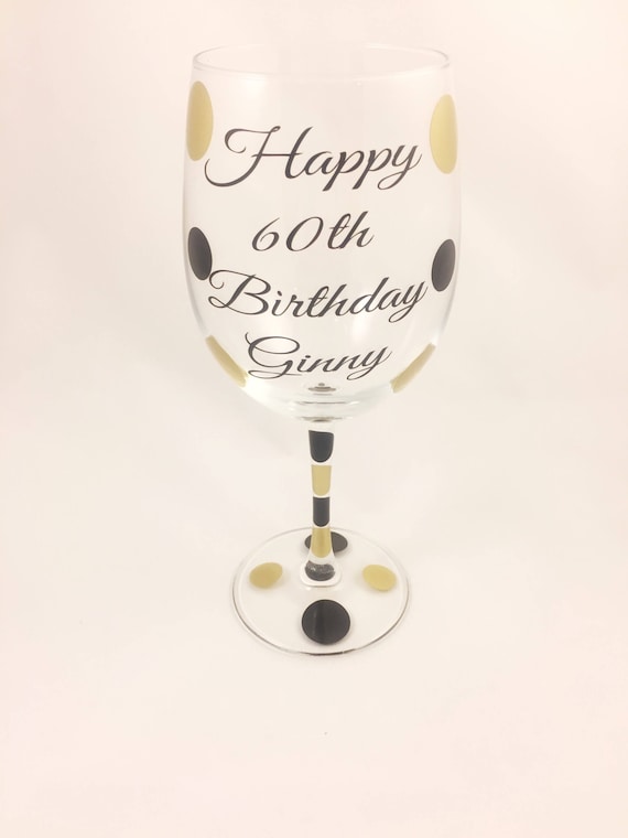 Happy 60th Birthday Wine Glass 60th Birthday Wine Glass 60th Etsy