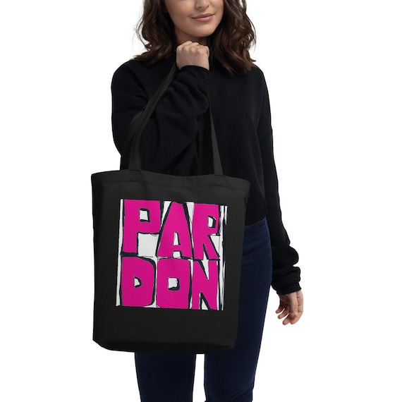 Pardon Eco Tote Bag