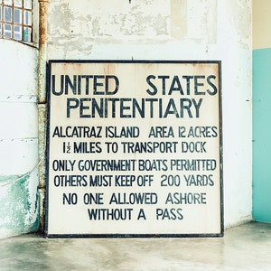 Alcatraz Photography, San Francisco Wall Art, Alcatraz Prison Sign, The Rock, City Print, Historical Photo, San Francisco History Wall Print
