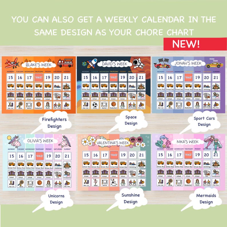 May include: Colorful weekly chore charts with various themes, including firefighters, space, sport cars, unicorns, sunshine, and mermaids. Each chart features a calendar layout with daily activity icons and the text "BLAKE'S WEEK", "DAVID'S WEEK", "JONAH'S WEEK", "OLIVIA'S WEEK", "VALENTINA'S WEEK", and "NIKA'S WEEK".