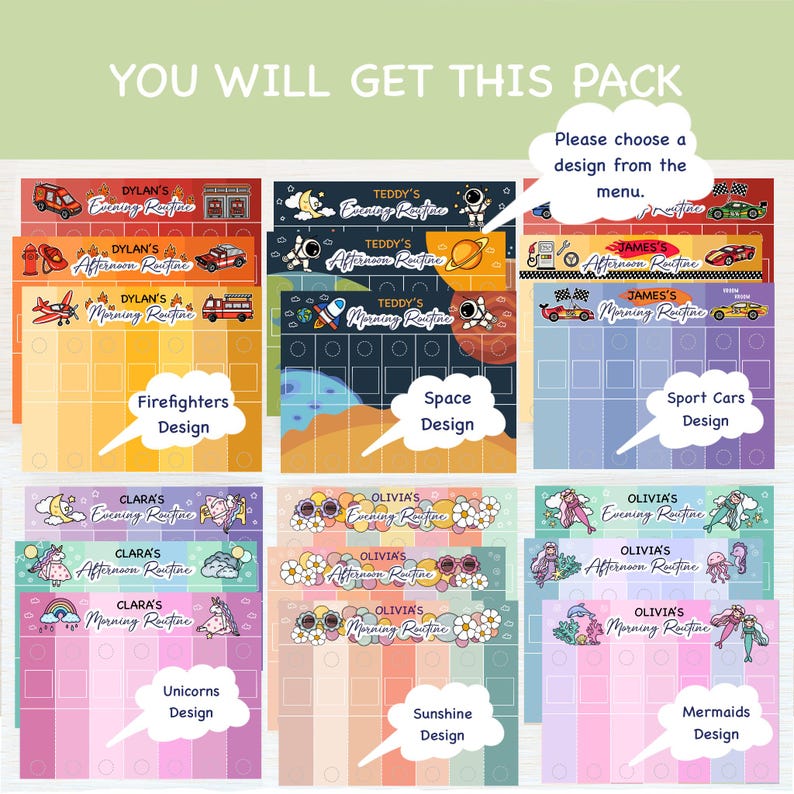 May include: A pack of colorful routine charts with various designs, including firefighters, space, sport cars, unicorns, sunshine, and mermaids. Each chart features a name and sections for morning, afternoon, and evening routines. The text "YOU WILL GET THIS PACK" is at the top.