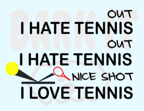 Download I Love Tennis Svg Pdf Png Eps Digital Download Cut File Etsy