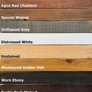 May include: Eight wood samples stained in different colors, including Aged Red Chestnut, Special Walnut, Driftwood Gray, Distressed White, Unstained, Weathered Golden Oak, Worn Ebony, and Rustic Dark Walnut.