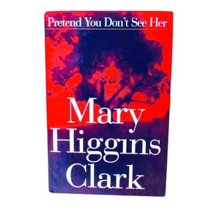 Pretend You Don&#39;t See Her by Mary Higgins Clark (1997, Hardcover) Mystery Novel