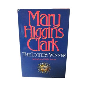 THE LOTTERY WINNER by Mary Higgins Clark (1994, Hardcover) Six Short Stories