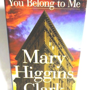 You Belong to Me by Mary Higgins Clark 1998 Hardcover Mystery Thriller