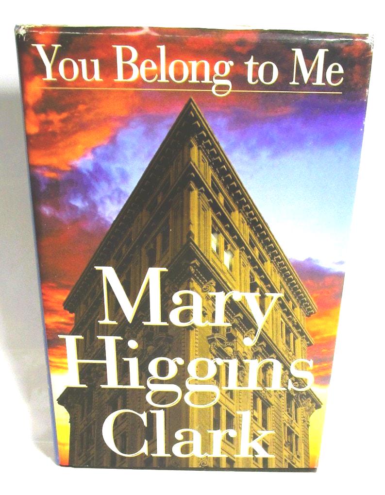 You Belong to Me by Mary Higgins Clark 1998 Hardcover Mystery Thriller