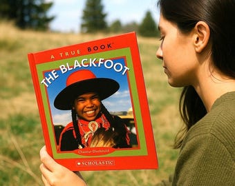 THE BLACKFOOT by Christin Ditchfield (2005) True Book American Indian Series