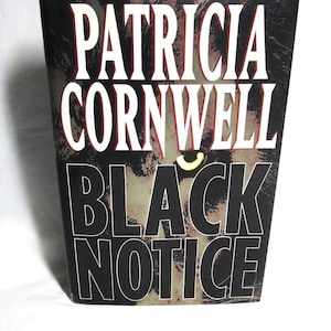 BLACK NOTICE by Patricia Cornwell 1999 Hardcover Novel 1st Ed. Mystery Suspense