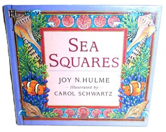 SEA SQUARES by Joy Hulme 1991 Illustrated Sealife Counting Book Hardcover