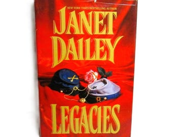 Legacies by Janet Dailey (1995) Civil War Historical Romance Novel Hardcover