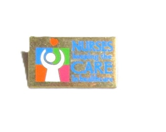 Nurses Lapel Pin Keeping the Care in Healthcare Colorful Design Nurse Gratitude