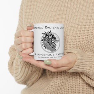 The Priory of the Orange Tree Mug | Coffee Mug | Epic Fantasy | Book Quotes