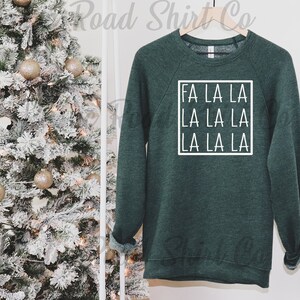 Falala Sweatshirt, Christmas Sweatshirt, Christmas Wishes Shirt, Holiday Sweater, Women&#39;s Christmas Sweater, Family Christmas Sweatshirt
