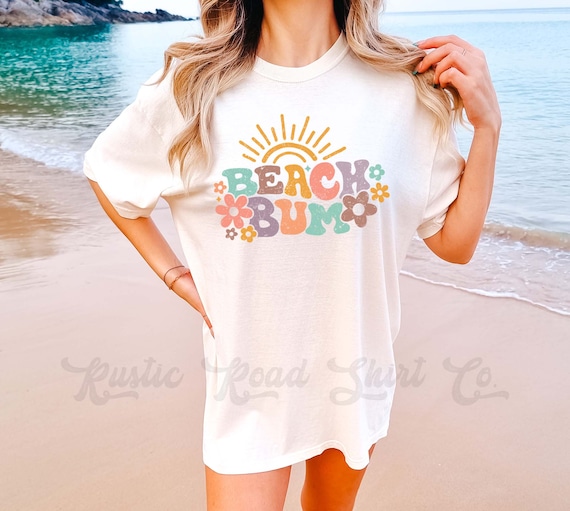 Beach Bum Shirt, Beach Trip Shirt, Swim Suit Cover Up, Fishing T-shirt,  Cabin T-shirt, Family Camping T-shirt, 