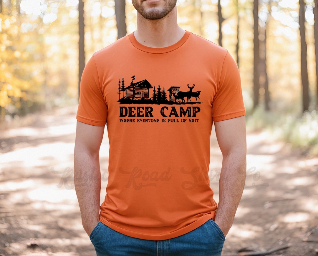 Hunting Shirt, Deer Camp Shirt, Deer Hunting Shirt, Funny Hunting Shirt, Hunting Tshirt Etsy