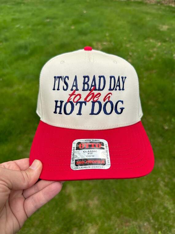 It’s a Bad Day to be a Hot Dog Hat, 4th of July Embroidered Hat, Embroidered Fourth of July Hat, Custom Trucker Hat