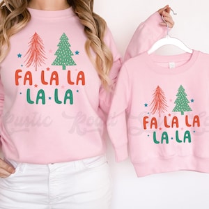 Fa La La Sweatshirt, Family Christmas Sweatshirts, Toddler Christmas Sweatshirt, Kids Christmas Sweatshirt