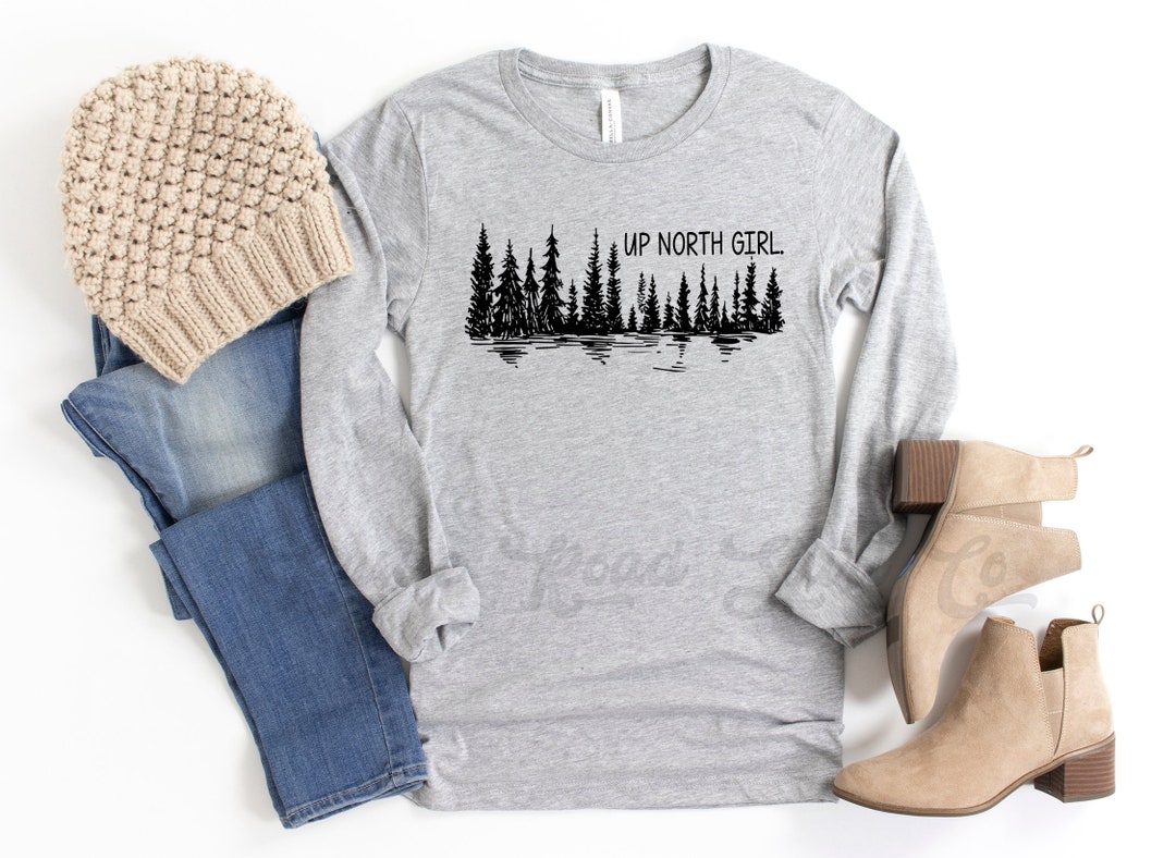 Up North Girl Shirt, Custom Lake Shirt, Custom Camping Shirt, Family