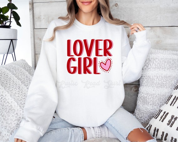 Sweat Lover Girl Sweat Saint Valentin Cadeau Saint Valentin Chemise coeur Sweat Love Etsy France