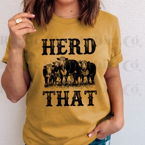 Camiseta Herd That, camiseta de apoyo a los agricultores locales, camiseta de chica de granja, camiseta de chica de campo