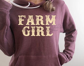 Farm Girl Sweatshirt, Country Girl sweatshirt, Farmers Daughter, Agvocate Shirt, Farmers Wife Shirt, Agriculture Sweatshirt