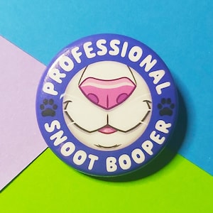 Professionelle Snoot Booper Buttons