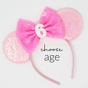 6th Birthday Mouse Ears Headband | Candy Pink Candy Color Mouse Ears | Any Age Choose Bow Color
