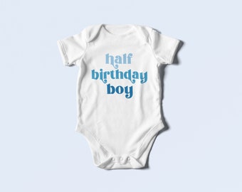 Half Birthday Boy Infant Baby Rib Bodysuit | Halfy Birthday Outfit | Six Month Baby | Half Birthday Boy