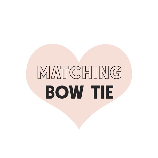 matching tie and bow tie