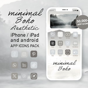 May include: Aesthetic app icon pack for iPhone, iPad, and Android devices. The image shows a phone with a minimalist design, featuring app icons in shades of gray. The text "minimal Boho" is displayed in a handwritten font.