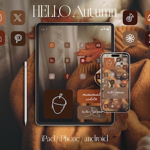 May include: A digital display featuring a tablet and smartphone with a fall theme. The tablet and phone screens display custom app icons in shades of brown and white. The words "HELLO Autumn" are at the top. The bottom of the image reads "iPad / iPhone / android".
