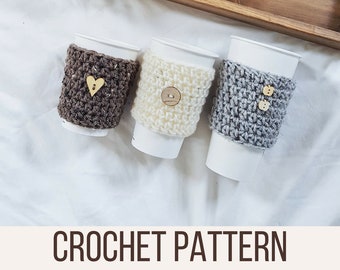 Crochet Pattern, Coffee Cup Cozy Pattern, Easy Beginner Crochet Pattern, Coffee Sleeve, PDF Crochet Pattern