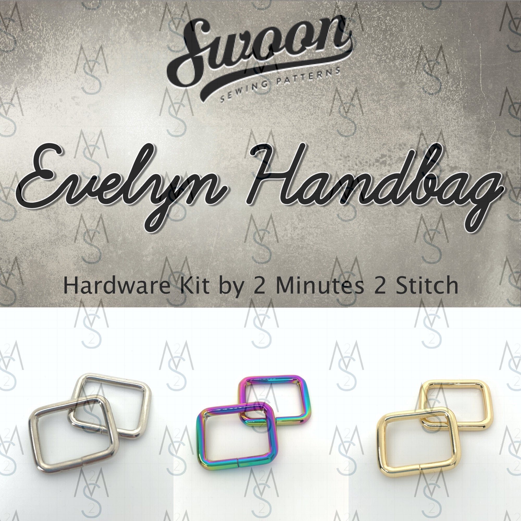 Evelyn Handbag - Swoon Patterns - Swoon Hardware Kit - Evelyn Hardware - Bag  Hardware Kit - 2 Minutes 2 Stitch