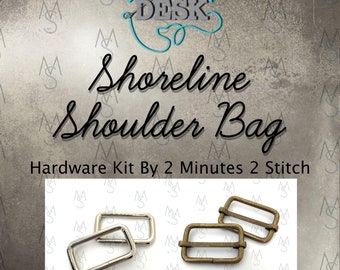 Shoreline Shoulder Bag Hardware Kit - Dog Under My Desk - 2 Minutes 2 Stitch