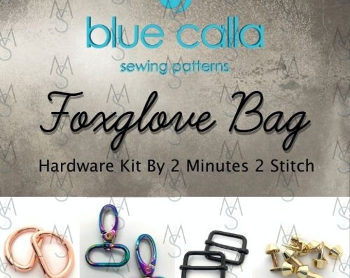 Foxglove Bag Hardware Kit - Blue Calla Hardware Kit - 2 Minutes 2 Stitch