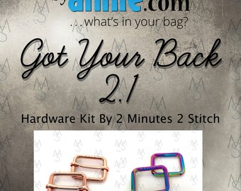 Got Your Back 2.1 - ByAnnie - Hardware Kit by 2 Minutes 2 Stitch
