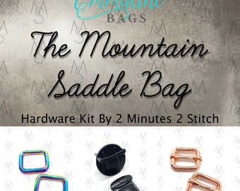 Mountain Saddle Bag Hardware Kit - Emmaline Bags - 2 Minutes 2 Stitch