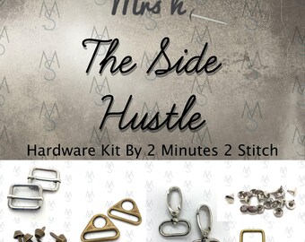 Side Hustle Hardware Kit - Sewing Patterns by Mrs H - 2 Minutes 2 Stitch