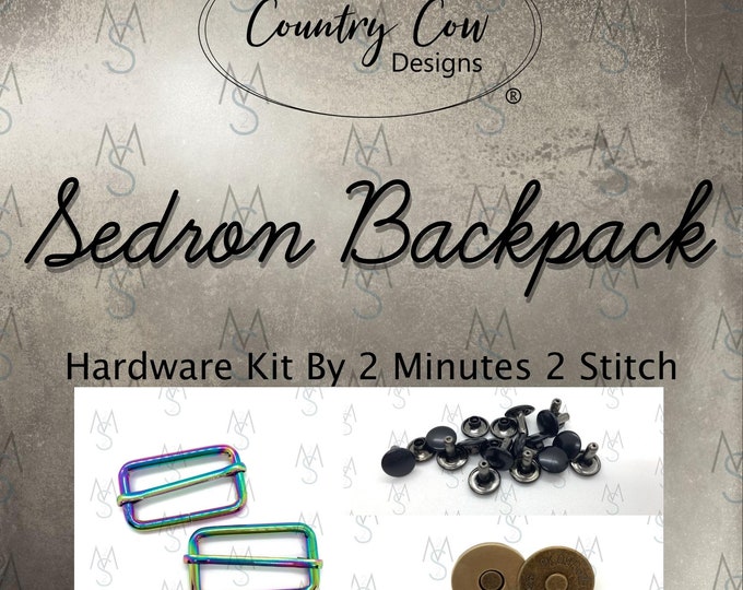 Sedron Backpack Hardware Kit - Country Cow Designs - Hardware Kit by 2 Minutes 2 Stitch
