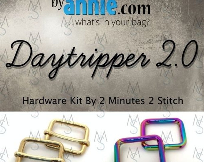 Daytripper 2.0 - ByAnnie - Hardware Kit by 2 Minutes 2 Stitch