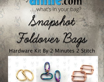 Snapshot Foldover Bags - ByAnnie - Hardware Kit by 2 Minutes 2 Stitch