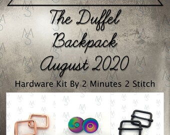 Duffel Backpack - Bag of the Month Club - August 2020 Hardware Kit - Sewing Patterns by Mrs H